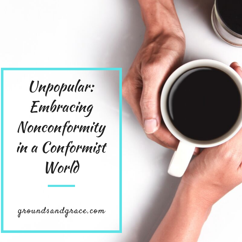 Unpopular: Embracing Nonconformity in a Conformist World